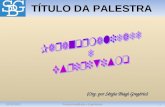 10/03/20121Paranormalidade e Espiritismo TÍTULO DA PALESTRA (Org. por Sérgio Biagi Gregório)