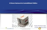 Permitida a reprodução total ou parcial desta publicação desde que citada a fonte. A Consolidação das NBCT SP no Brasil: Cronograma de Implantação Paulo.