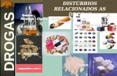 DISTÚRBIOS RELACIONADOS AS DROGAS CAO-INF/MPRO DROGAS.