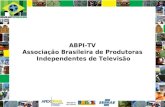 ABPI-TV Associação Brasileira de Produtoras Independentes de Televisão.