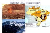 ESTRUTURA GEOLÓGICA. Características gerais das eras geológicas.