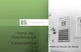MARCO TÚLIO DE ROSE Itens de Governança Cooperativa.