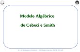 MULTLABUNICAMP IM – 450 Modelagem em Turbulência - Prof. Eugênio Spanó Rosa FEM/DE UNICAMP Modelo Algébrico de Cebeci e Smith.