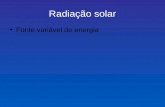 Radiação solar Fonte variável de energia. Manchas solares Extraido de Foukal, P. V, The Variable Sun, Scientific American, 1990.