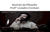 Revisão de Filosofia Profº Leandro Crestani pro FILOSOFIA.