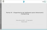 Parte III – Engenharia de Software para Autonomic Computing Seminários 2007 – 2º Semestre Maíra Gatti.