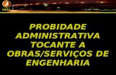 MPES PROBIDADE ADMINISTRATIVA TOCANTE A OBRAS/SERVIÇOS DE ENGENHARIA.