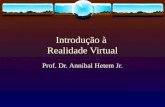 Introdução à Realidade Virtual Prof. Dr. Annibal Hetem Jr.