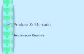 Produto & Mercado Anderson Gomes. Agenda Produto Mercado Marketing de Produto