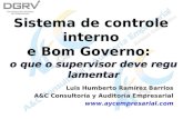 Sistema de controle interno e Bom Governo: Luis Humberto Ramírez Barrios A&C Consultoría y Auditoría Empresarial  Luis Humberto.