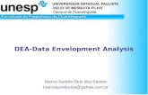 DEA-Data Envelopment Analysis Marco Aurélio Reis dos Santos marcoaurelioreis@yahoo.com.br.