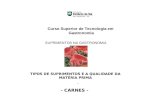 Curso Superior de Tecnologia em Gastronomia - SUPRIMENTOS NA GASTRONOMIA TIPOS DE SUPRIMENTOS E A QUALIDADE DA MATÉRIA PRIMA - CARNES -