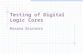 Testing of Digital Logic Cores Rosana Disconzi. Teste de Cores -Cores cada vez mais complexos para serem testados por métodos tradicionais; -SOCs: funcional,