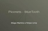 Piconets - BlueTooth Diego Martins e Felipe Lima.