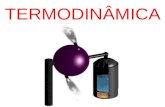TERMODINÂMICA. Termodinâmica é a ciência que trata do calor e do trabalho das características dos sistemas e das propriedades dos fluidos termodinâmicos.