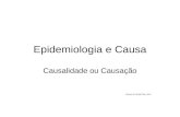 Epidemiologia e Causa Causalidade ou Causação Heleno R Corrêa Filho_2011.