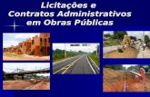 Licitações e Contratos Administrativos em Obras Públicas.