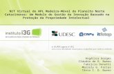 NIT Virtual do APL Madeira-Móvel do Planalto Norte Catarinense: Um Modelo de Gestão da Inovação Baseado na Proteção da Propriedade Intelectual Angélica.