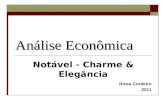 Análise Econômica Notável - Charme & Elegância Nívea Cordeiro 2011.