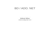 BD / ADO. NET Edson Silva edsoncs@gmail.com. CONTEÚDO Bases de Dados Relacionais (Vantagens) Bases de Dados Relacionais (Desvantagens) Modelo Relacional.