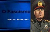 Benito Mussolini. 1 - Etimologia: «A palavra fascismo deriva de 'fasces lictoris' (latim) ou de 'fascio littorio' (italiano). Trata-se de uma espécie.