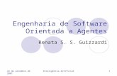 24 de setembro de 2007Inteligência Artificial1 Engenharia de Software Orientada a Agentes Renata S. S. Guizzardi.