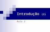 Introdução (2) Aula 2. Prof. José Gonçalves - DI/UFES 2 Sist. Operacionais - 2004/2 No início … Inexistência de S.O. O usuário é programador e operador.