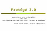 Protégé 3.0 Apresentação para a disciplina DAS 6607 Inteligência Artifical Aplicada a Controle e Automação Equipe: Eduardo Hirano, Luis Galaz e Rodrigo.