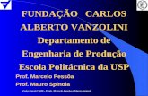 Visão Geral CMM - Profs. Marcelo Pessôa e Mauro Spinola FUNDAÇÃO CARLOS ALBERTO VANZOLINI Departamento de Engenharia de Produção Escola Politácnica da.