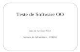 Teste de Software OO Ana de Alencar Price Instituto de Informática - UFRGS.