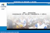 SECRETARIA DA EDUCAÇÃO E CULTURA x Fechar DRE – ARAGUAÍNA COORDENAÇÃO DE ENSINO FUNDAMENTAL E MÉDIO.