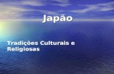 Japão Tradições Culturais e Religiosas. O Japão, é um país insular da Ásia Oriental. Localizado no Oceano Pacífico, a leste do Mar do Japão, da República.
