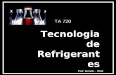 Tecnologia de Refrigerantes TA 720 Prof. Moretti – 2006.