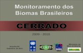 Brasília-DF Setembro de 2011 2009 - 2010. Mapas de referência: Mapa de cobertura de terras do bioma (PROBIO ano- base 2002) + mapas de desmatamento de.