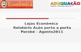 Lojas Econômica Relatório Ação porta a porta Parobé - Agosto2011.
