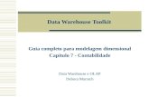 Data Warehouse Toolkit Guia completo para modelagem dimensional Capítulo 7 - Contabilidade Data Warehouse e OLAP Debora Marrach.