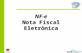 NF-e Nota Fiscal Eletrônica. NF-e SPED – Sistema Público de Escrituração Digital Objetivo Principal: Promover a integração entre os órgãos reguladores.
