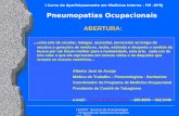 HUCFF: Serviço de Pneumologia - Programa de Medicina Ocupacional - 2001. I Curso de Aperfeiçoamento em Medicina Interna - FM -UFRJ Pneumopatias Ocupacionais.
