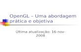 OpenGL – Uma abordagem prática e objetiva Última atualização: 16-nov-2008.