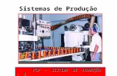 Sistemas de Produção PCP - SISTEMA DE PRODUÇÃO - 1 PCP - SISTEMA DE PRODUÇÃO - 1.
