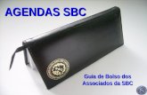 Guia de Bolso dos Associados da SBC AGENDAS SBC. DESCRIÇÃO A SBC possui muitas informações que devem ser de conhecimento dos seus Associados. A idéia.