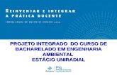 PROJETO INTEGRADO DO CURSO DE BACHARELADO EM ENGENHARIA AMBIENTAL ESTÁCIO UNIRADIAL.