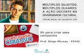 8h para criar uma campanha Prof. Diego Moreau - FESSC.