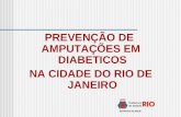 PREVENÇÃO DE AMPUTAÇÕES EM DIABETICOS NA CIDADE DO RIO DE JANEIRO.