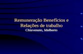 Remuneração Benefícios e Relações de trabalho Chiavenato, Idalberto.