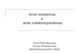 Arte moderna e arte contemporânea Sesc/Vila Mariana Oscar DAmbrosio Setembro/outubro 2010.