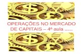 OPERAÇÕES NO MERCADO DE CAPITAIS – 4ª aula OMCA04 01/10.