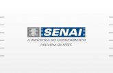 SENAI – Serviço Nacional de Aprendizagem Industrial Integrante do Sistema Indústria – ao lado da CNI, do SESI e do IEL –, o Serviço Nacional de Aprendizagem.