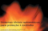 1 Sistemas têxteis automáticos para proteção à incêndio TST Gilmar Silva Lins – Depto de Engenharia - Carlos Engenharia Ltda ,