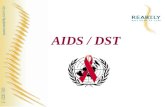 AIDS / DST. O que é a AIDS? A Síndrome da Imunodeficiência Adquirida é uma doença que surge após infecção pelo HIV. Na verdade, após a contaminação pelo.